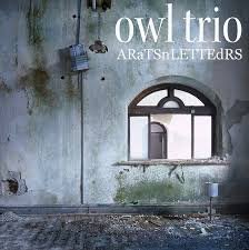 OWL Trio — Arts n Letters — album artwork